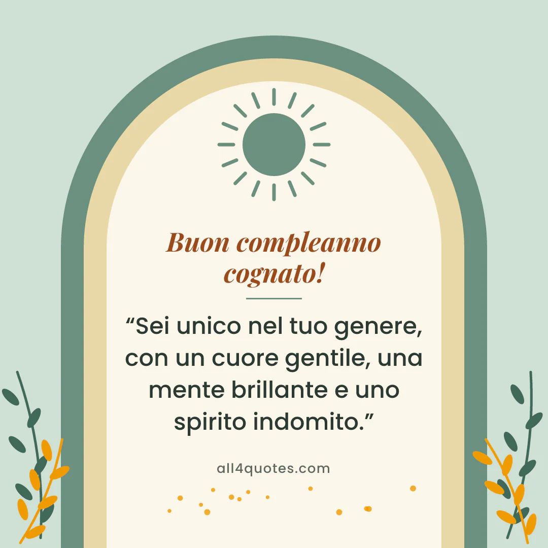 Biglietto di auguri per un cognato con archi verde salvia e foglie: «Sei unico nel tuo genere, con un cuore gentile, una mente brillante e uno spirito indomito.»