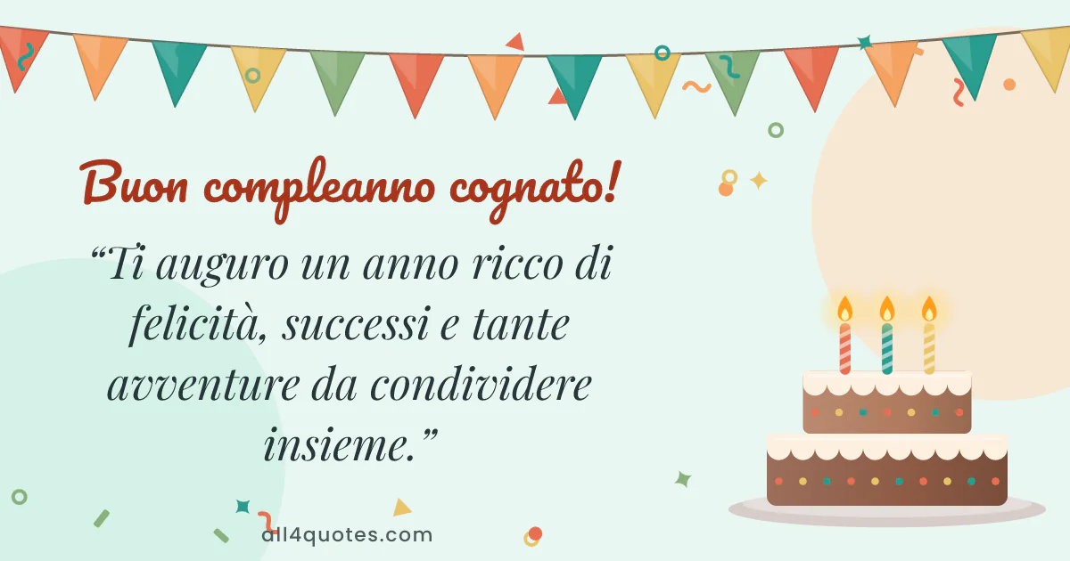 Biglietto di auguri per un cognato con torta al cioccolato con candeline: «Ti auguro un anno ricco di felicità, successi e tante avventure da condividere insieme.»