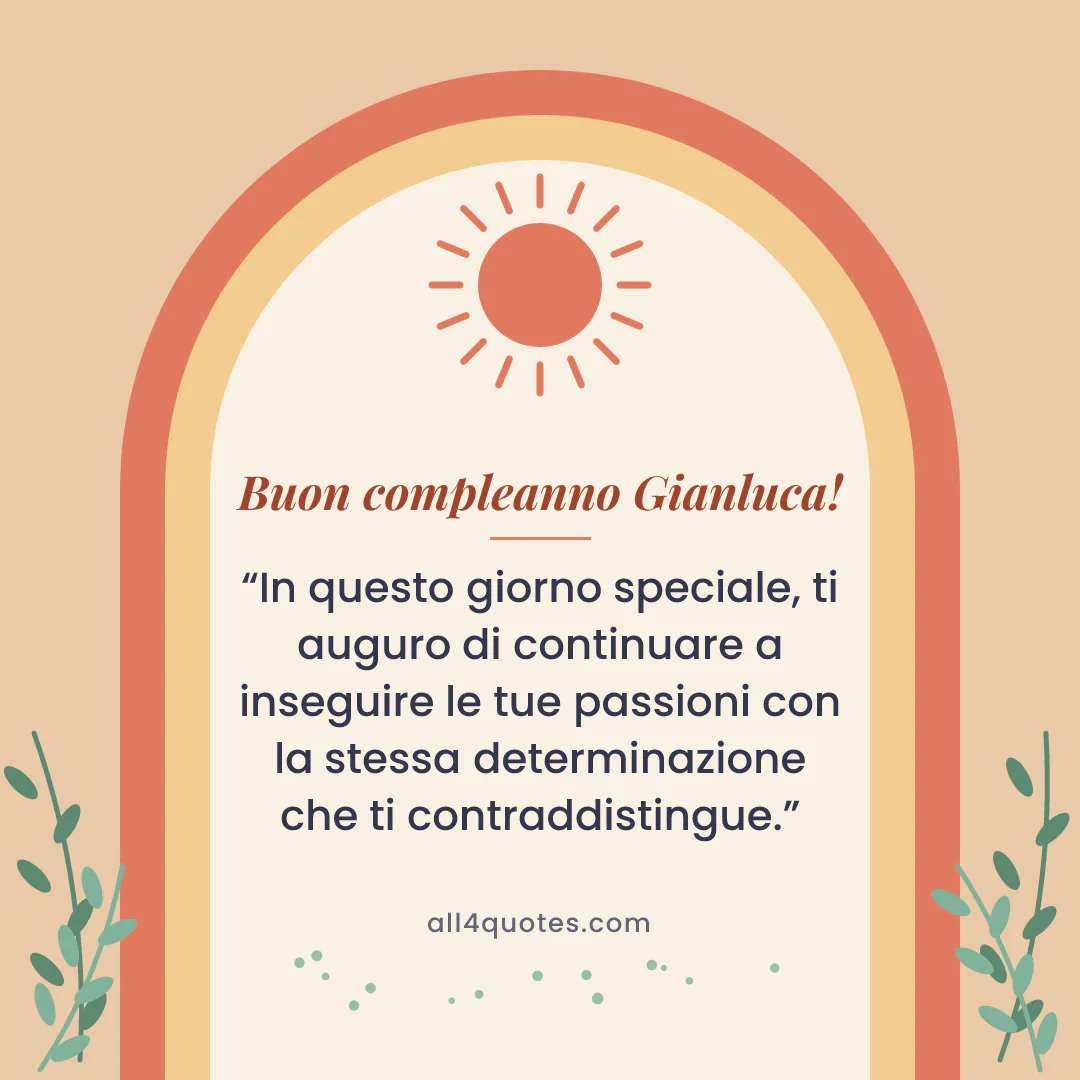 Biglietto di auguri per Gianluca con arco e sole stilizzato: «In questo giorno speciale, ti auguro di continuare a inseguire le tue passioni con la stessa determinazione che ti contraddistingue.»