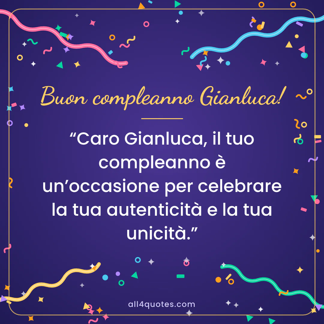 Biglietto di auguri per Gianluca con coriandoli su sfondo viola: «Caro Gianluca, il tuo compleanno è un’occasione per celebrare la tua autenticità e la tua unicità.»