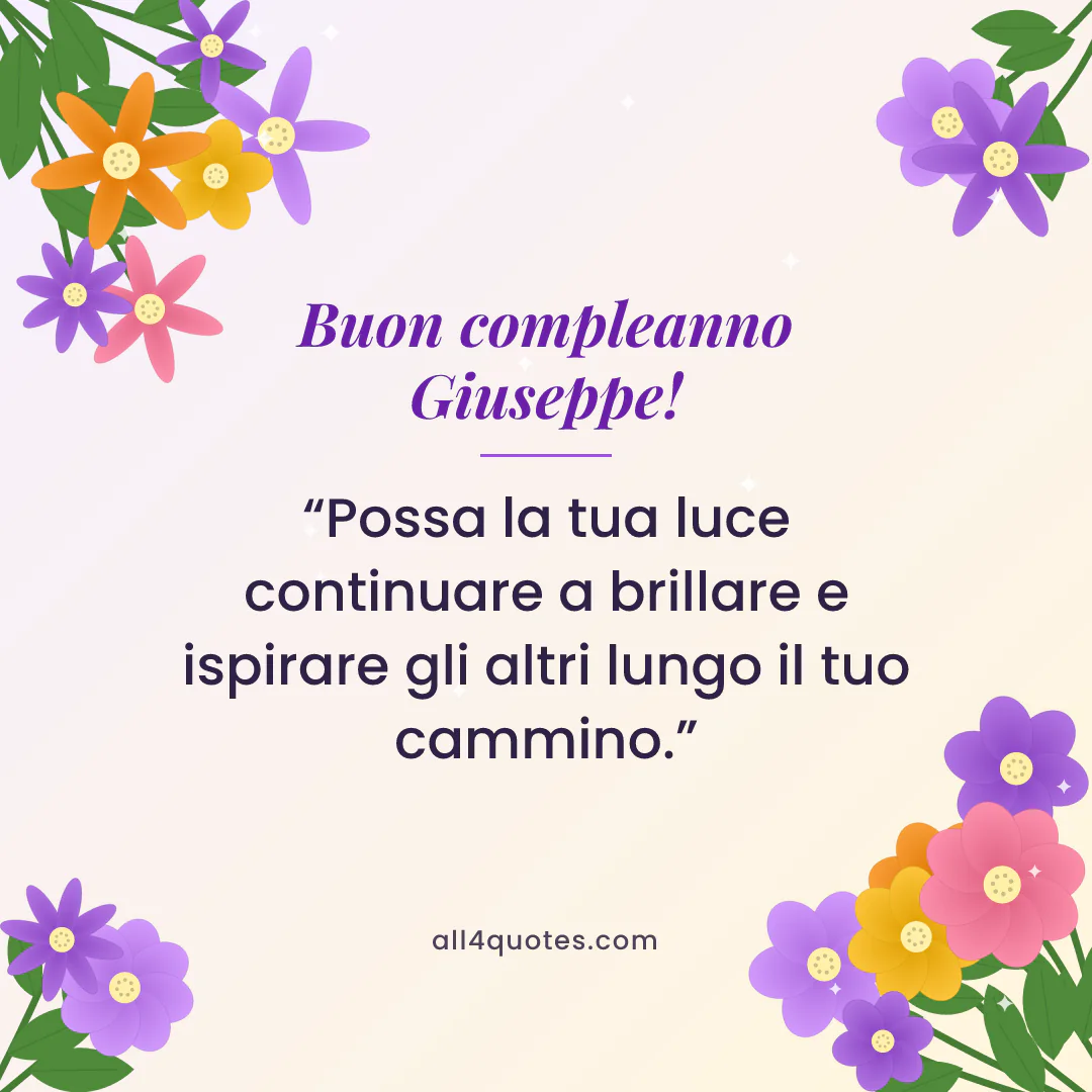 Biglietto di auguri per Giuseppe con fiori viola e arancioni: «Possa la tua luce continuare a brillare e ispirare gli altri lungo il tuo cammino.»