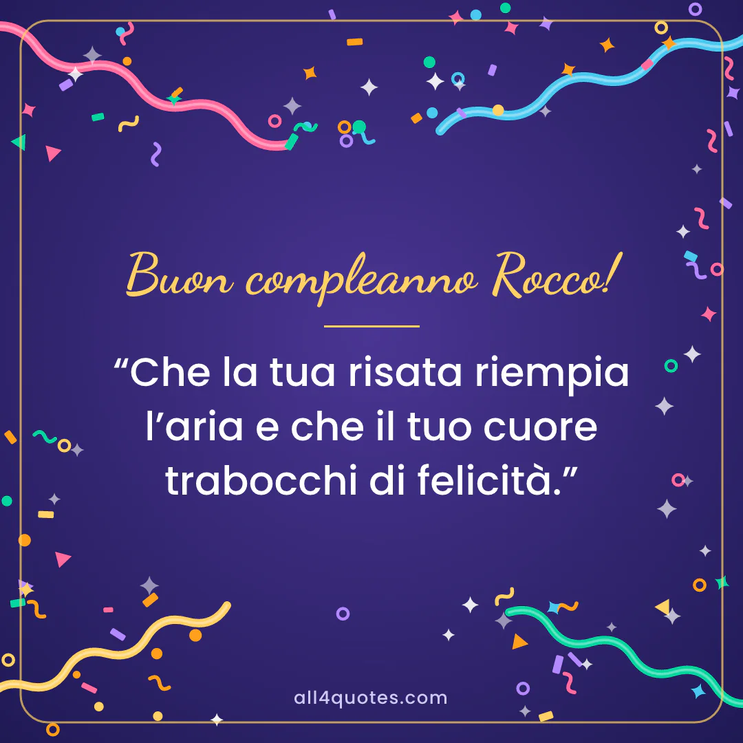 Biglietto di auguri per Rocco con coriandoli su sfondo viola: «Che la tua risata riempia l’aria e che il tuo cuore trabocchi di felicità.»