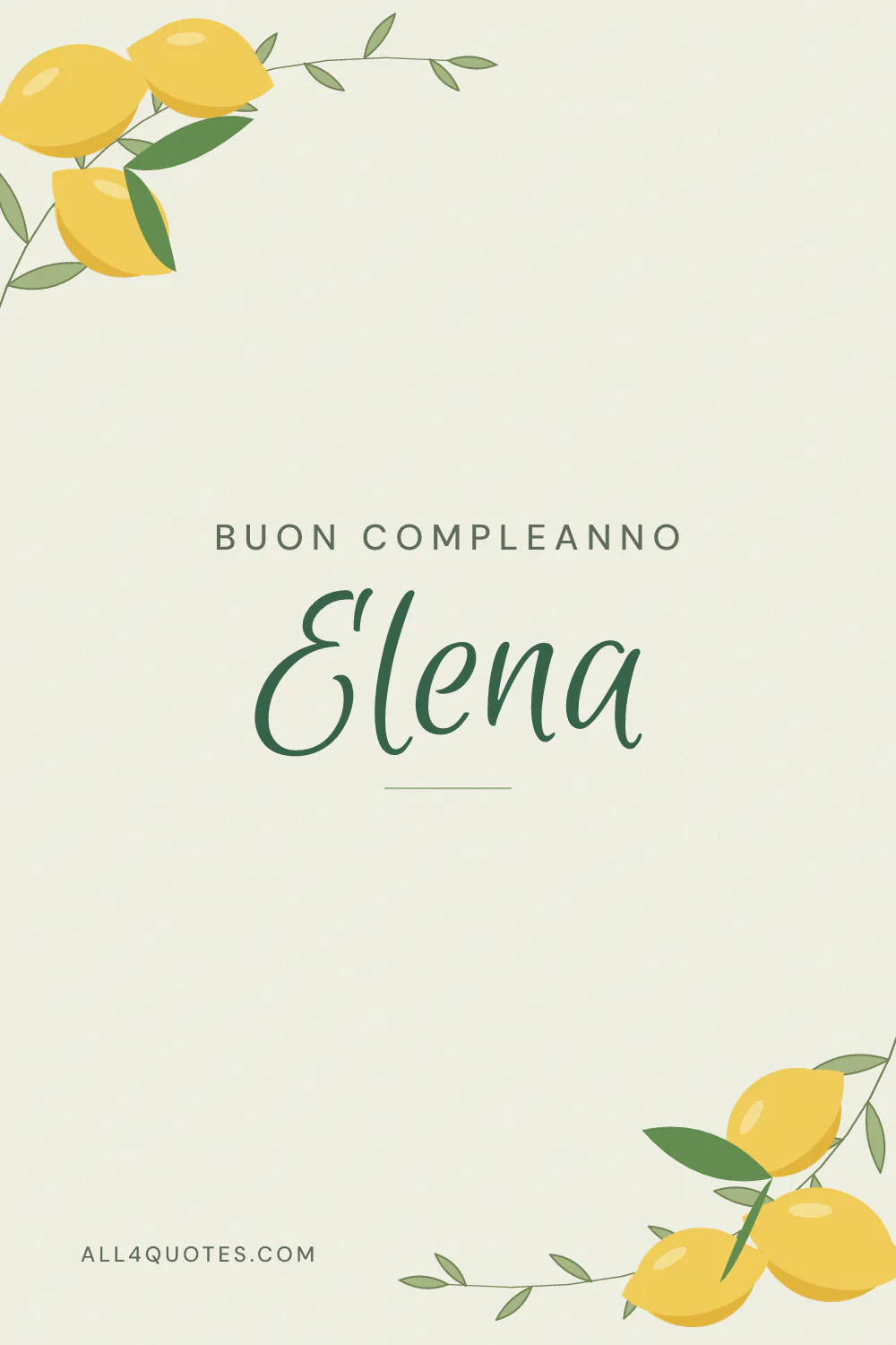 Biglietto di buon compleanno per Elena con limoni e rametti d’ulivo agli angoli su sfondo avorio, nome in verde