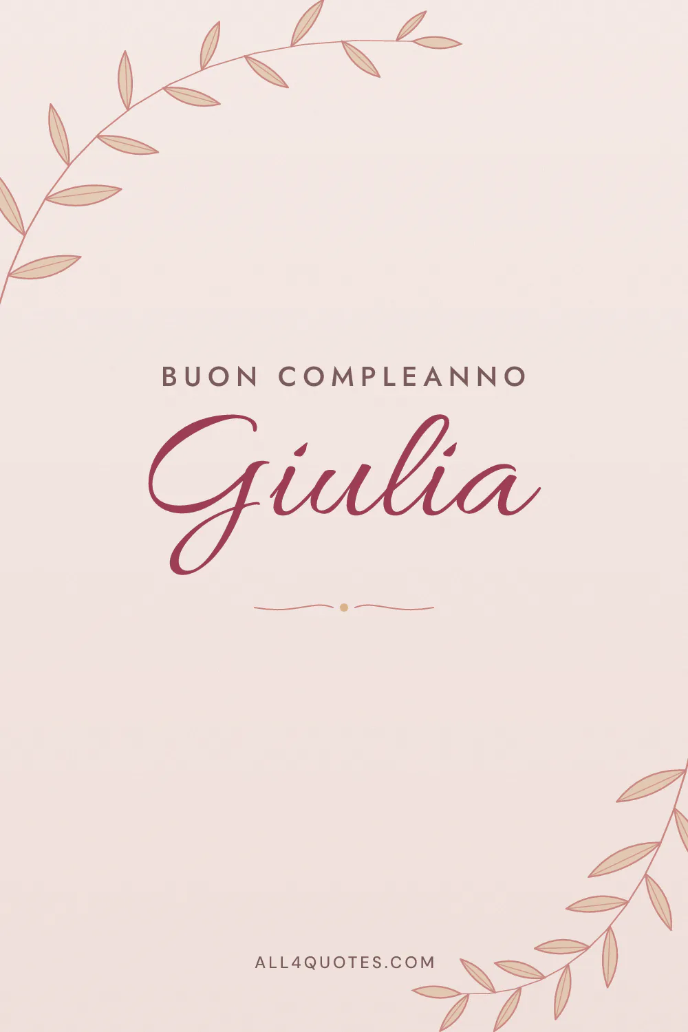 Biglietto di buon compleanno per Giulia con rametti di foglie color rosa antico su sfondo rosa chiaro