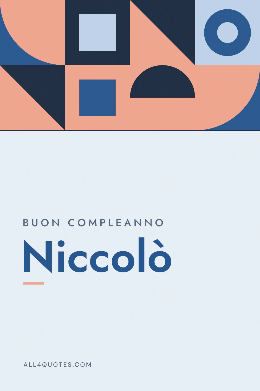 Biglietto di buon compleanno per Niccolò con forme geometriche rosa salmone e blu in stile Bauhaus