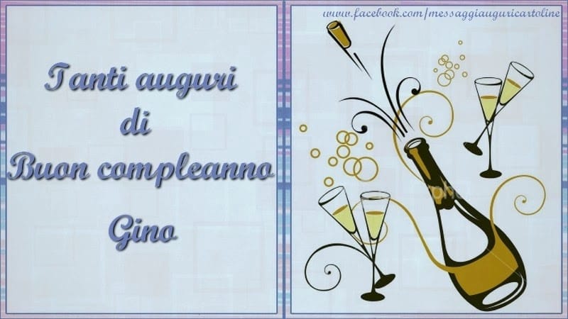 Buon compleanno Gino – immagine di buon compleanno n. 56