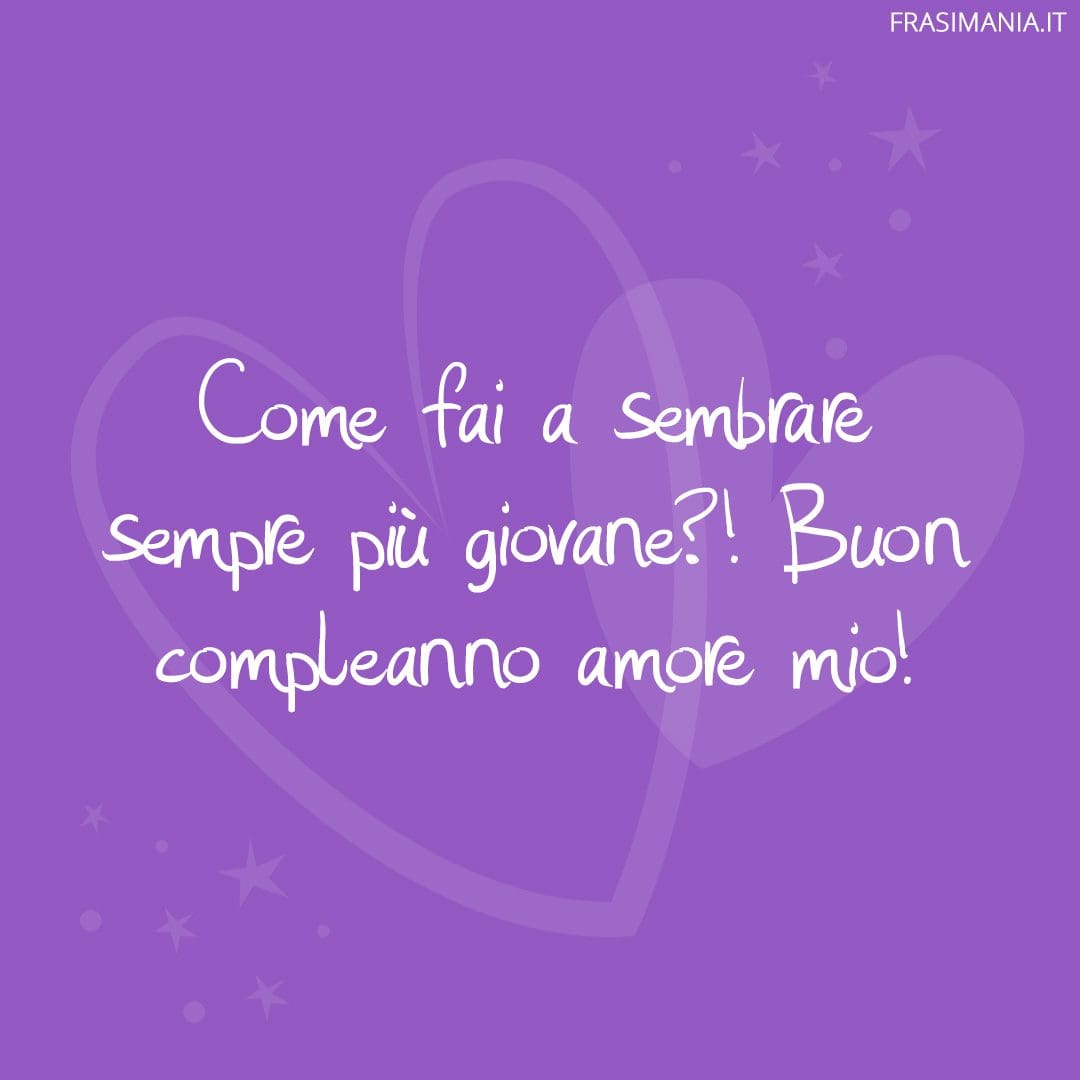 Buon compleanno Amore Mio – immagine di buon compleanno n. 10