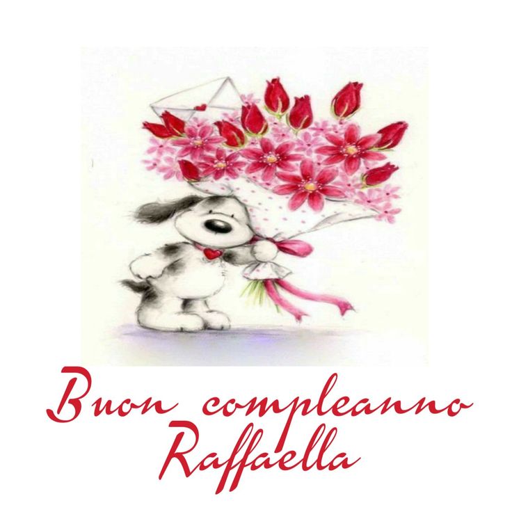 Auguri Di Buon Compleanno Raffaella – immagine di buon compleanno n. 6
