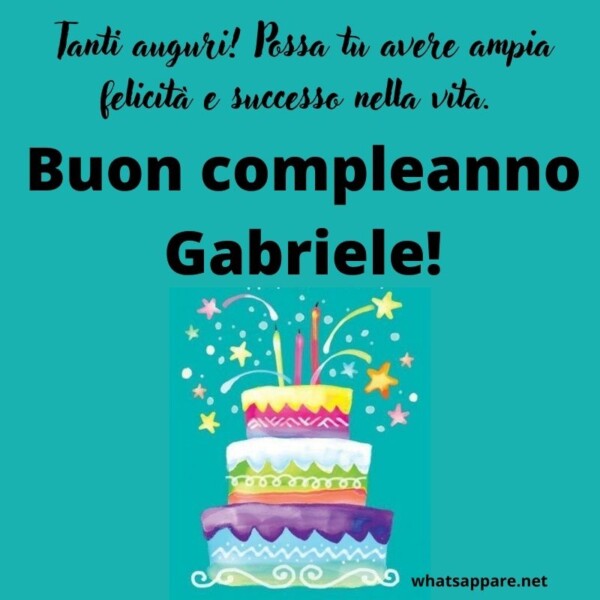 Buon compleanno Gabriele – immagine di buon compleanno n. 20