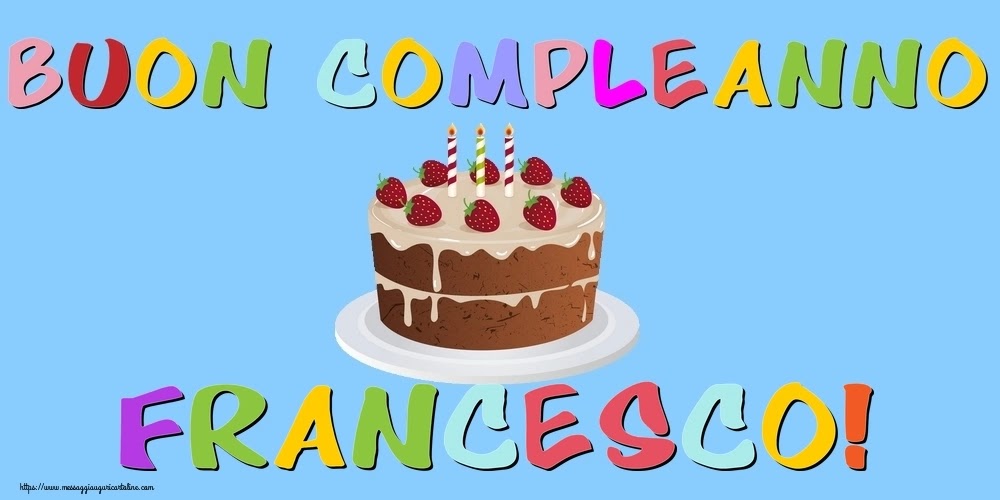 Buon compleanno Nipote Francesco – immagine di buon compleanno n. 158