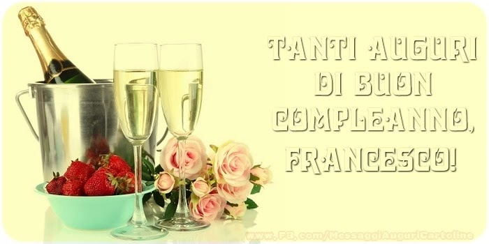 Buon compleanno Nipote Francesco – immagine di buon compleanno n. 126