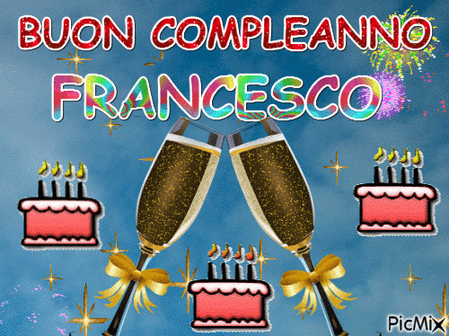 Buon compleanno Nipote Francesco – GIF di buon compleanno n. 34