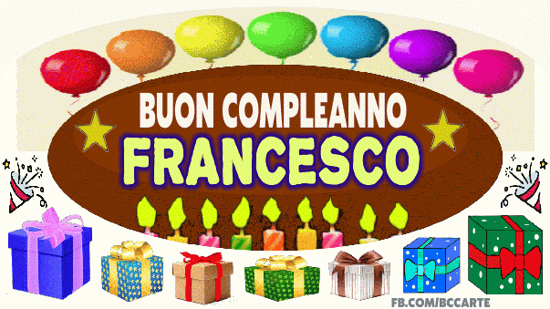 Buon compleanno Nipote Francesco – GIF di buon compleanno n. 10