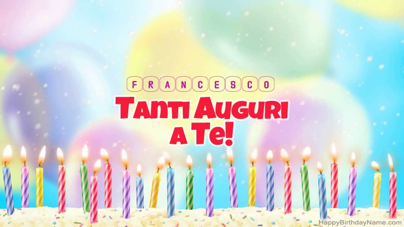 Buon compleanno Nipote Francesco – immagine di buon compleanno n. 91