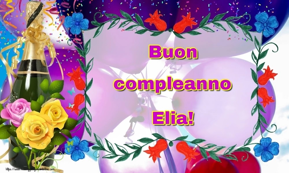 Buon compleanno Elia – immagine di buon compleanno n. 83