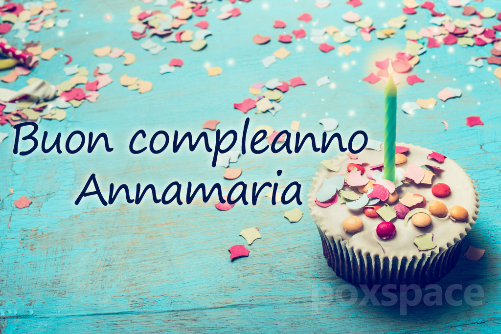 Buon compleanno Annamaria – immagine di buon compleanno n. 20