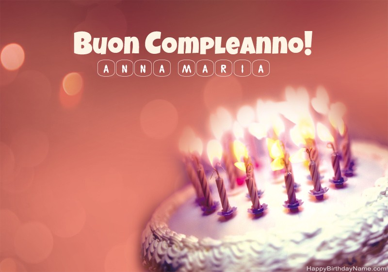 Buon compleanno Annamaria – immagine di buon compleanno n. 4