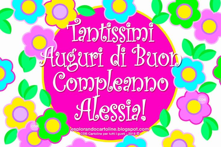 Buon compleanno Alessia – immagine di buon compleanno n. 4
