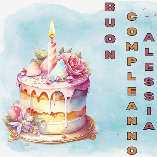 Buon compleanno Alessia – immagine di buon compleanno n. 57