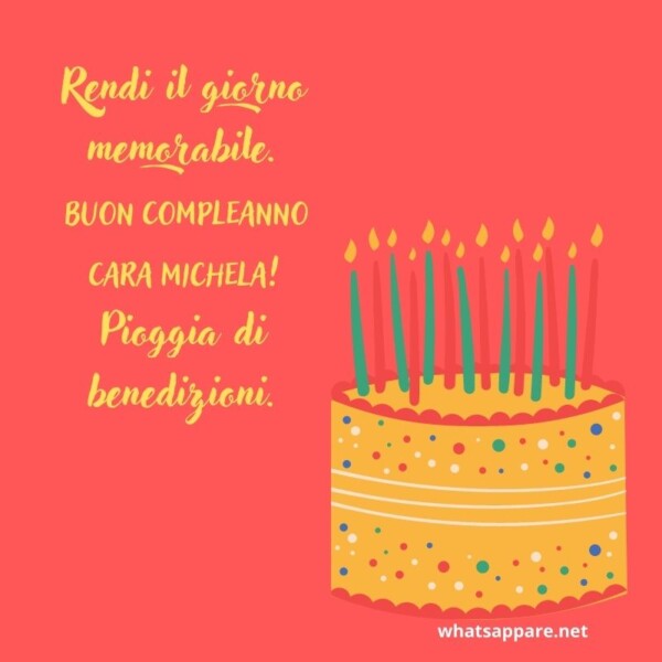 Buon compleanno Michela – immagine di buon compleanno n. 39