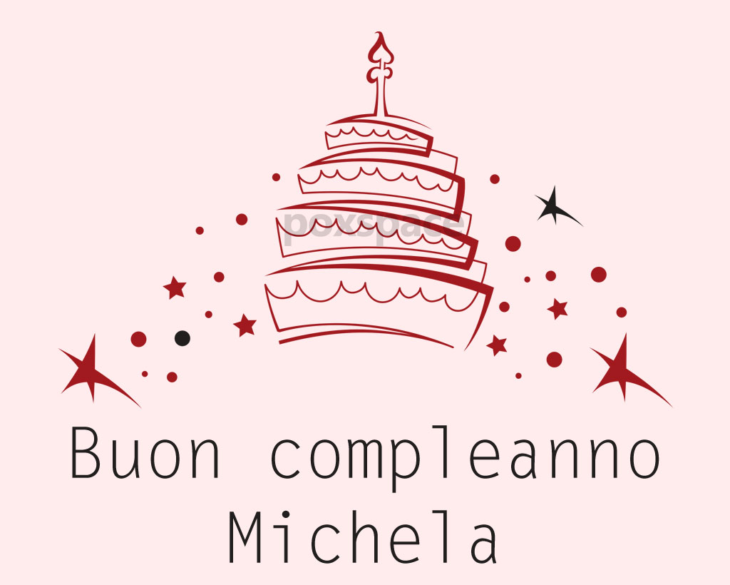 Buon compleanno Michela – immagine di buon compleanno n. 35