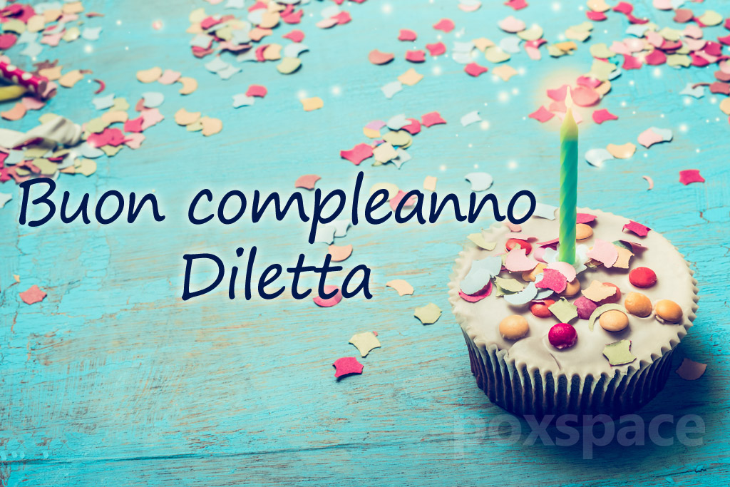 Buon compleanno Diletta – immagine di buon compleanno n. 66