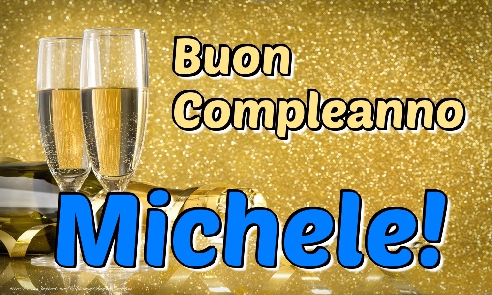 Buon compleanno Michele – immagine di buon compleanno n. 115