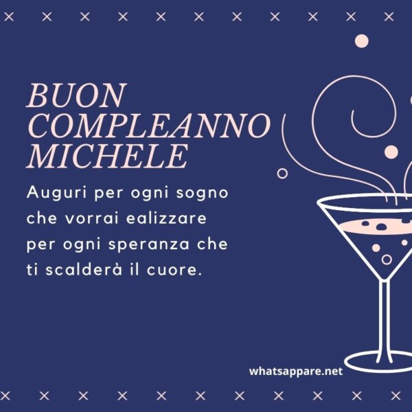 Buon compleanno Michele – immagine di buon compleanno n. 96