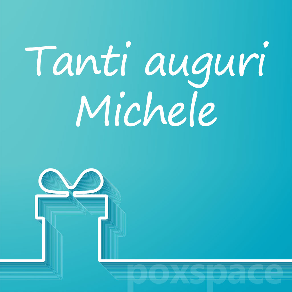 Buon compleanno Michele – immagine di buon compleanno n. 105
