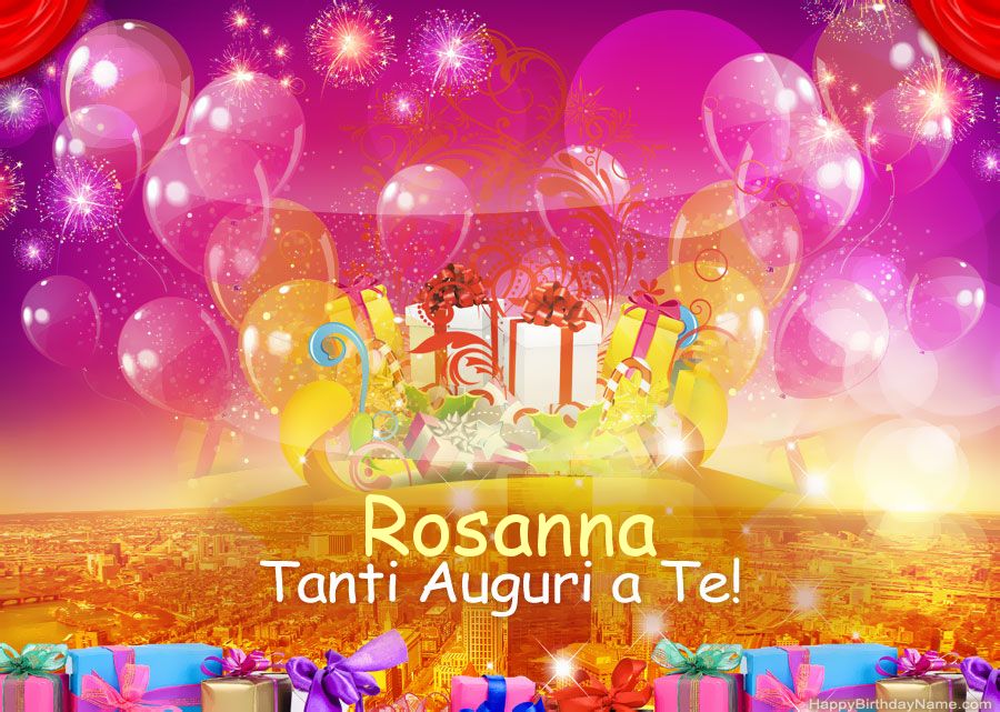 Buon compleanno Rosanna – immagine di buon compleanno n. 83