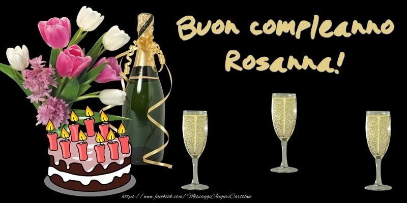 Buon compleanno Rosanna – immagine di buon compleanno n. 11