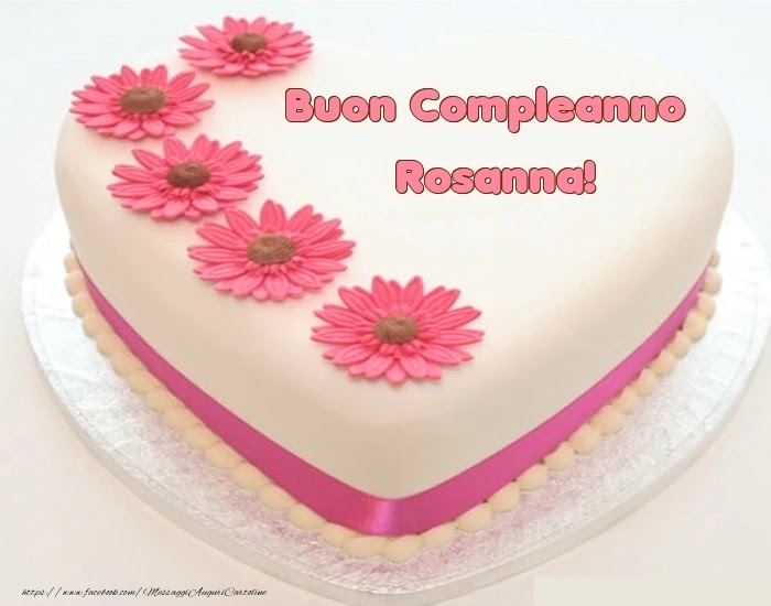 Buon compleanno Rosanna – immagine di buon compleanno n. 14