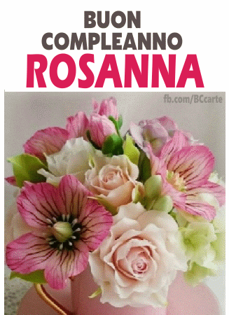 Buon compleanno Rosanna – GIF di buon compleanno n. 45