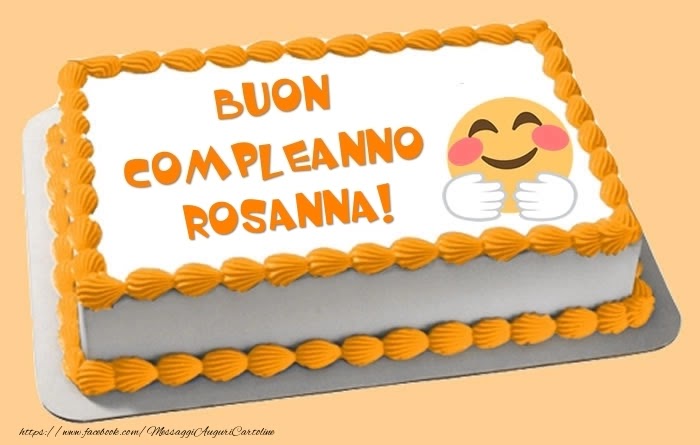 Buon compleanno Rosanna – immagine di buon compleanno n. 112