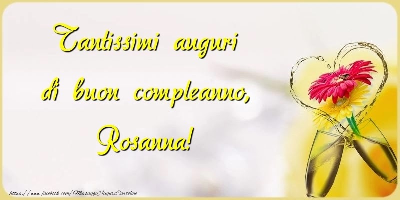 Buon compleanno Rosanna – immagine di buon compleanno n. 113