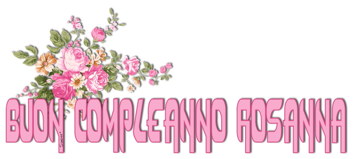 Buon compleanno Rosanna – immagine di buon compleanno n. 123