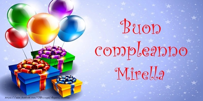 Buon compleanno Mirella – immagine di buon compleanno n. 134