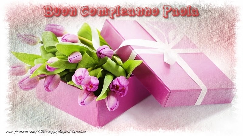 Buon compleanno Paola – immagine di buon compleanno n. 40