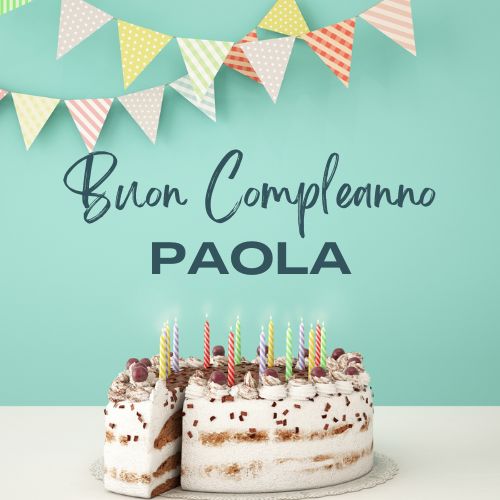Buon compleanno Paola – immagine di buon compleanno n. 107