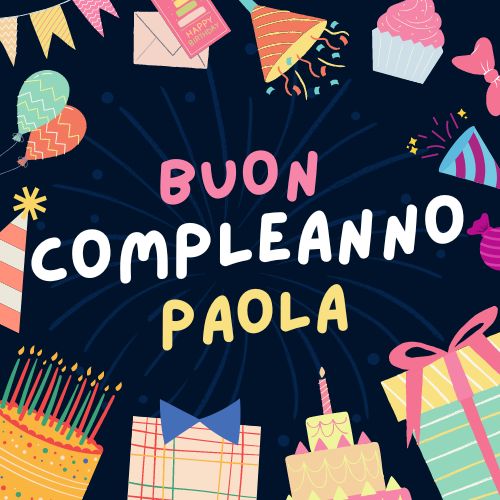 Buon compleanno Paola – immagine di buon compleanno n. 164