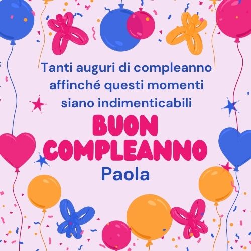 Buon compleanno Paola – immagine di buon compleanno n. 118