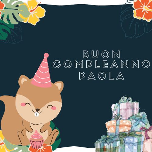 Buon compleanno Paola – immagine di buon compleanno n. 117