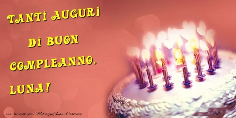 Buon compleanno Luna – immagine di buon compleanno n. 92