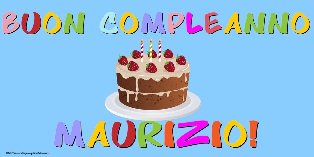 Buon compleanno Maurizio – immagine di buon compleanno n. 100