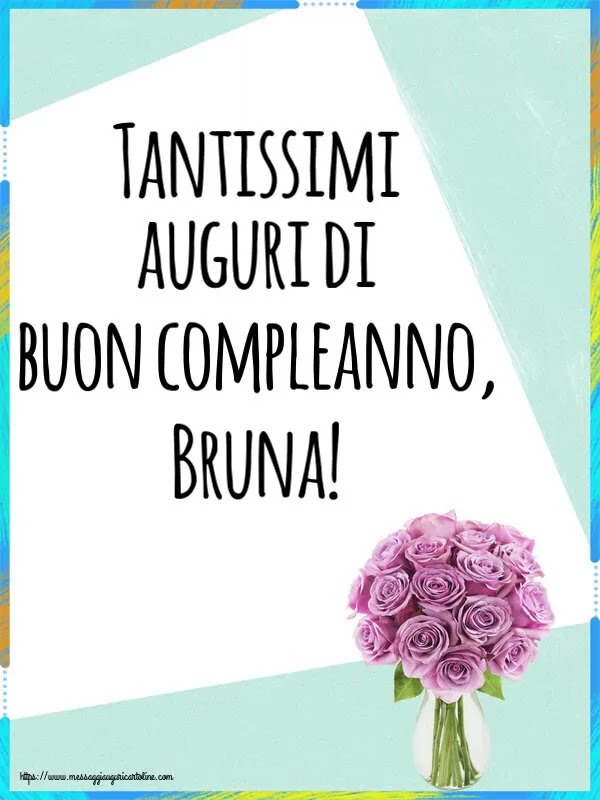 Buon compleanno Bruna – immagine di buon compleanno n. 3