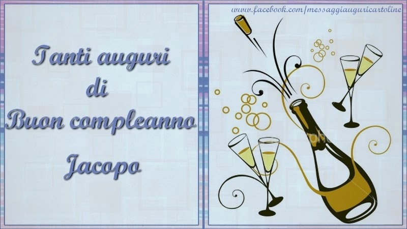Buon compleanno Jacopo – immagine di buon compleanno n. 63