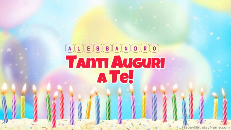 Buon compleanno Alessandro – immagine di buon compleanno n. 31