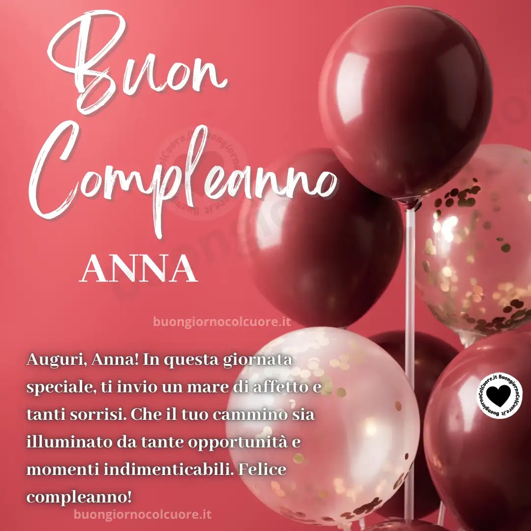 Auguri Di Buon Compleanno Anna – immagine di buon compleanno n. 108