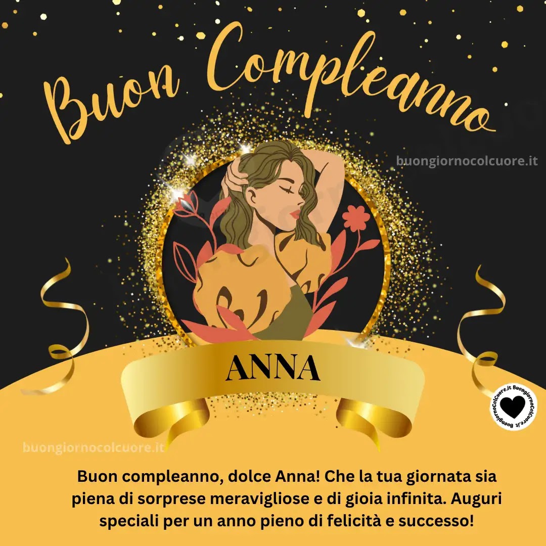 Auguri Di Buon Compleanno Anna – immagine di buon compleanno n. 110