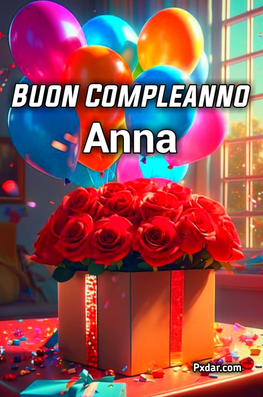 Auguri Di Buon Compleanno Anna – immagine di buon compleanno n. 11